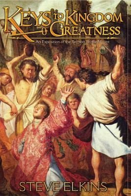 Libro Keys To Kingdom Greatness: An Exposition Of The Ser...