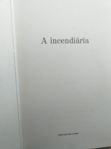 A Incendiária