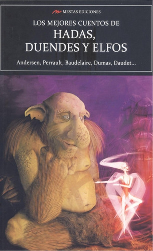 Libro - Los Mejores Cuentos De Hadas, Duendes Y Elfos 