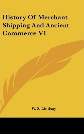 Libro History Of Merchant Shipping And Ancient Commerce V...