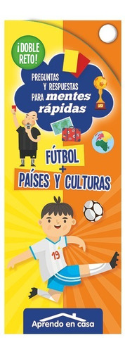 Aprendo En Casa Doble Reto - Fútbol + Países Y Culturas Vv
