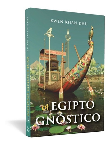 Egipto Gnóstico, El - Kwen Khan Khu