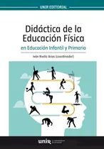 Comprar Didáctica De La Educación Física En La Educación Infantil Y 