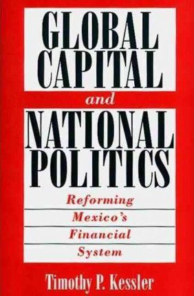 Libro Global Capital And National Politics - Timothy Kess...