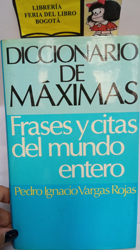 Diccionario De Máximas - Pedro Vargas -  1988 