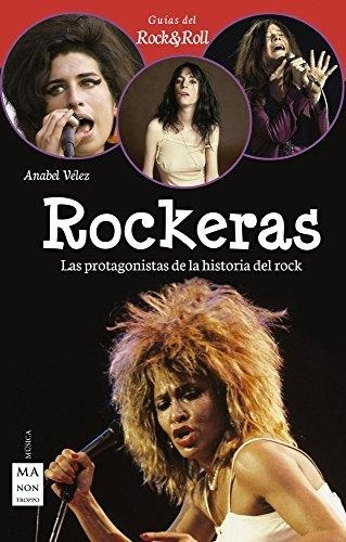 Rockeras . Guias Del Rock & Roll - Anabel Velez