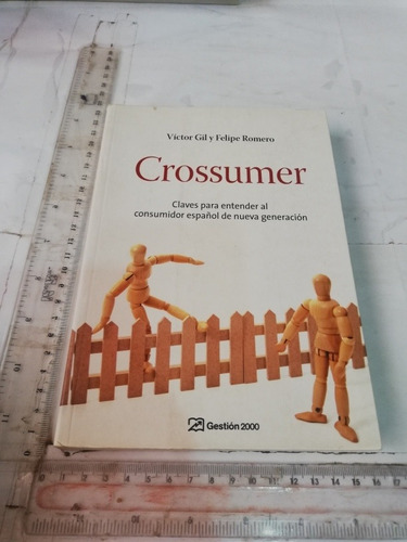 Crossumer Víctor Gil Y Felipe Romero Gestión 2000