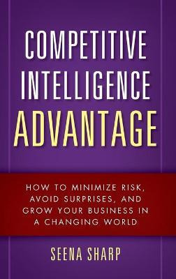 Libro Competitive Intelligence Advantage - Seena Sharp