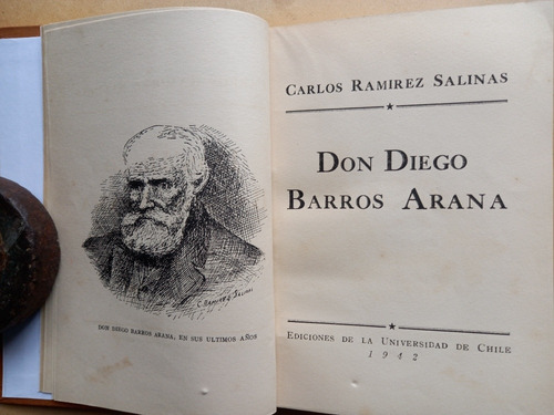 Don Diego Barros Arana - Carlos Ramirez Salinas