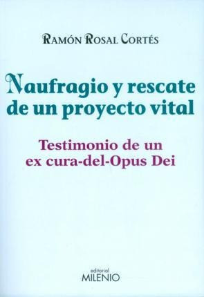 Naufragio Y Rescate De Un Proyecto Vital  Testimohardaqwe