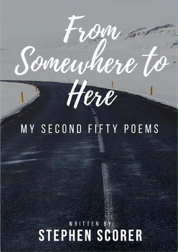 From Somewhere To Here, De Scorer, Stephen. Editorial Lulu Pr, Tapa Blanda En Inglés