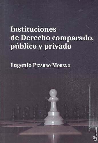 Instituciones De Derecho Comparado, Publico Y Privado - Piza