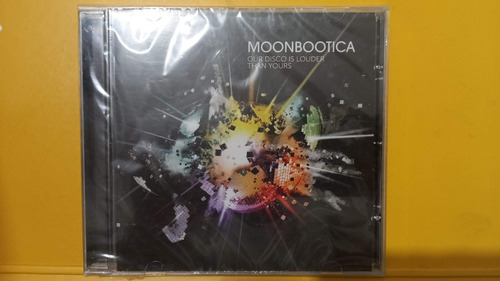 Moonbootica Our Disco Is Louder Than Yours - Cd Lacrado