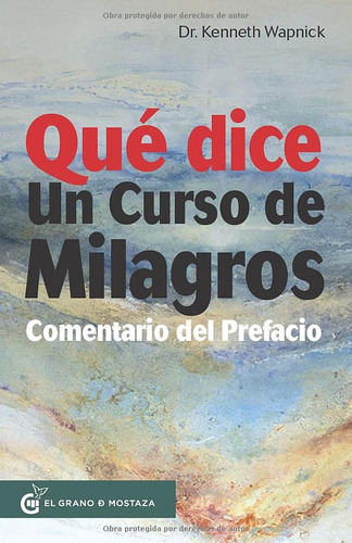 Que Dice Un Curso De Milagros: Comentario Del Prefacio