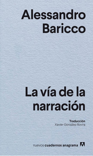 Libro El Camino De La Narracion - Baricco, Alessandro