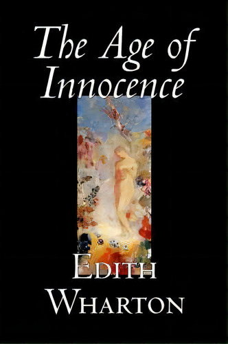The Age Of Innocence, De Edith Wharton. Editorial Alan Rodgers Books, Tapa Dura En Inglés