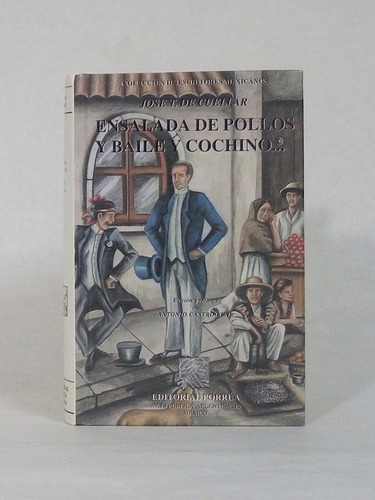 Ensalada De Pollos Y Baile Cochino, De Cuellar [lcda]