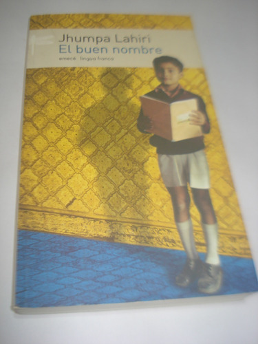 El Buen Nombre - Jhumpa Lahiri - Emecé