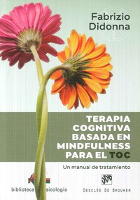 Libro Terapia Cognitiva Basada En Mindfulness Para El Toc De