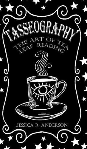 Libro Tasseography - The Art Of Tea Leaf Reading Nuevo L