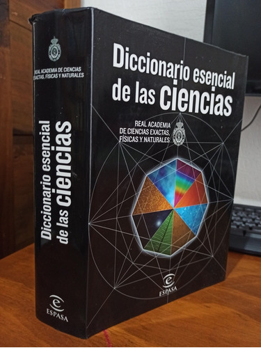 Diccionario Esencial De Las Ciencias - Espasa Real Academia 