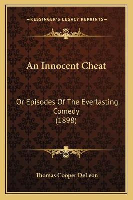 Libro An Innocent Cheat : Or Episodes Of The Everlasting ...