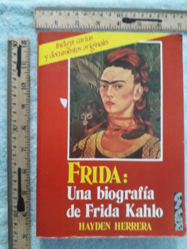 Libro Frida Una Biografìa De Frida Kahlo Hayden Herrera