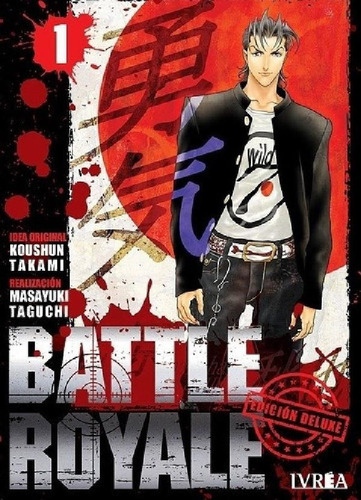 Libro - Battle Royale Edicion Deluxe 01 - Taguchi Masayuki