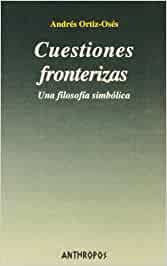 Cuestiones Fronterizas - Ortiz Oses Andres (libro) - Nuevo