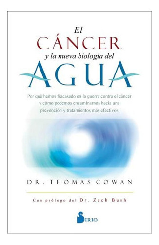 El Cáncer Y La Nueva Biología Del Agua