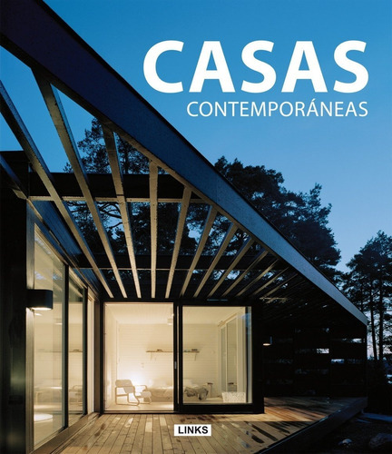Casas Contemporáneas, De Krauel, Jacobo. Editorial Links, Tapa Dura En Español, 2013