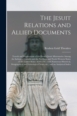 Libro The Jesuit Relations And Allied Documents [microfor...