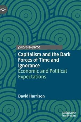 Libro Capitalism And The Dark Forces Of Time And Ignoranc...