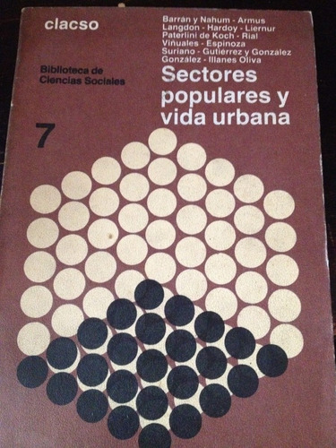 Sectores Populares Y Vida Urbana. Clacso. N°7.