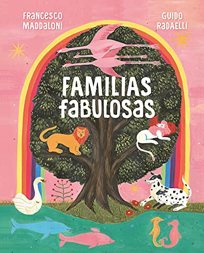 Libro Familias Fabulosas [ilustrado] (cartone) - Maddaloni F