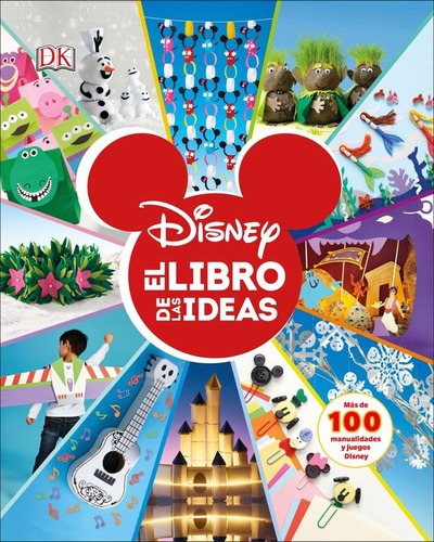 Disney El Libro De Las Ideas - Varios Autores,