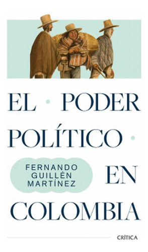 Libro El Poder Político En Colombia
