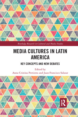 Libro Media Cultures In Latin America: Key Concepts And N...
