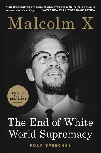 Libro: The End Of White World Supremacy: Four Speeches