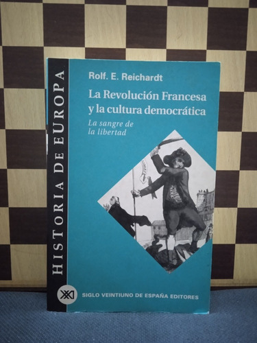 La Revolución Francesa Y La Cultura Democrática