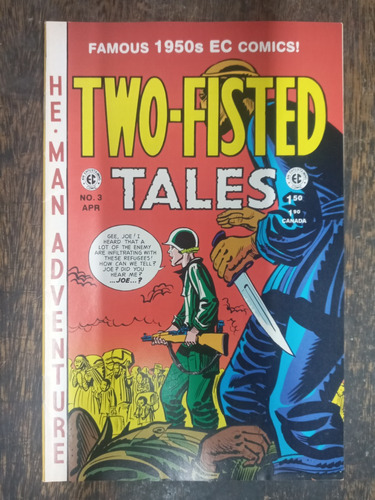 Two Fisted Tales Nº 3 * April 1993 * Ec *