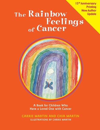 Libro: The Rainbow Feelings Of Cancer: A Book For Children A