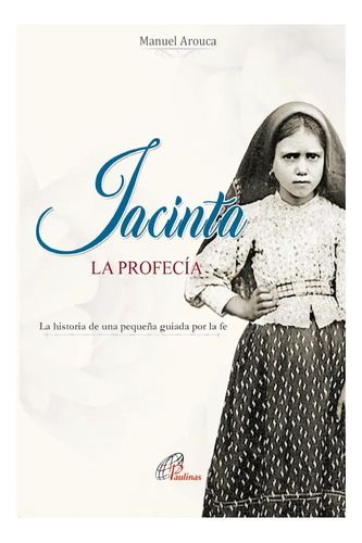 Jacinta  La Profecía