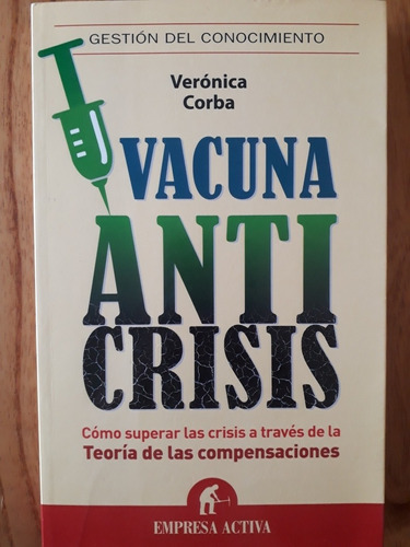 Vacuna Anticrisis - Verónica Corba