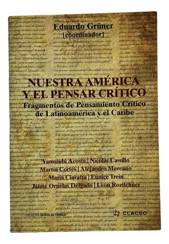 Nuestra America Y El Pensar Critico