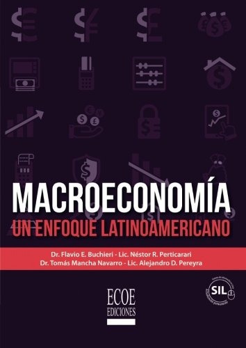 Libro : Macroeconomia: Un Enfoque Latinoamericano  - Flav...