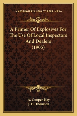 Libro A Primer Of Explosives For The Use Of Local Inspect...