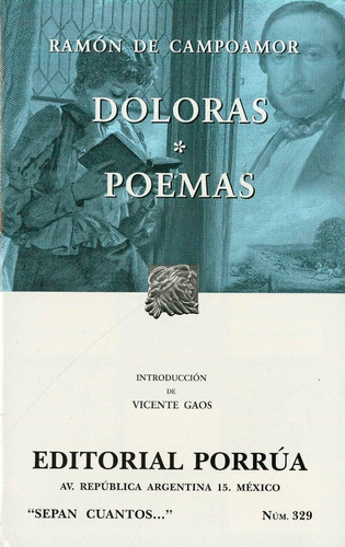 Doloras · Poemas, De Ramon De Campoamor. Editorial Porrúa México En Español