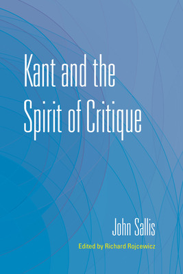 Libro Kant And The Spirit Of Critique - Sallis, John