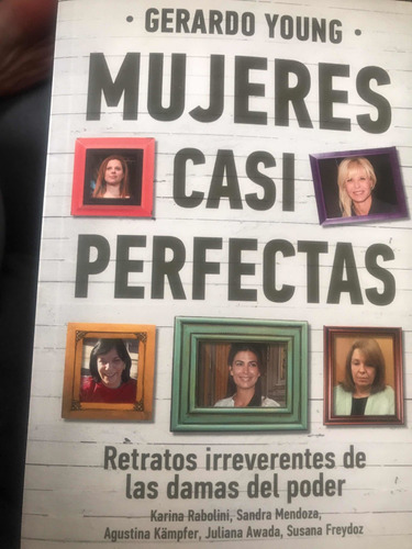 Mujeres Casi Perfectas , Gerardo Young , Nuevo